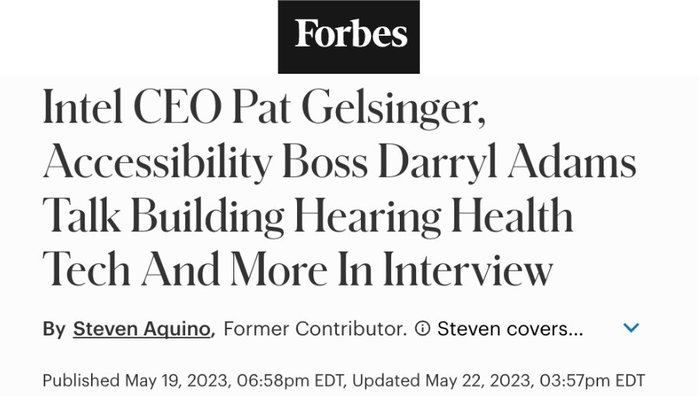 Forbes article: Intel CEO Pat Gelsinger, Accessibility Boss Darryl Adams